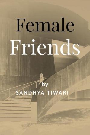 Female Friends