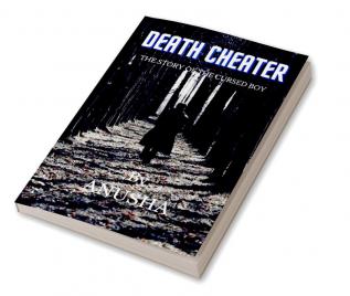 Death Cheater : The story of the cursed boy