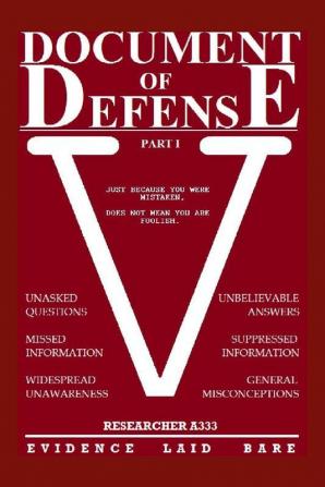 Document of Defense | Part 1 : Evidence Laid Bare