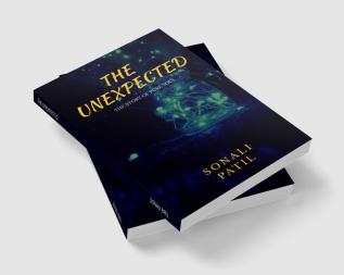 The Unexpected : Story Of Pure Soul