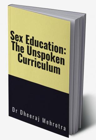 Sex Education: The Unspoken Curriculum