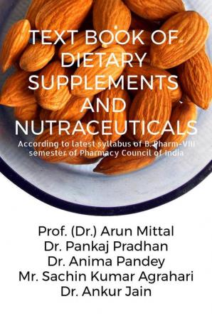 Text Book of Dietary Supplements And Nutraceuticals