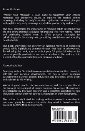 Master Your Morning: Know The Science Behind Mornings Tackle Hard Things First Embrace Daily Challenges And Propel Your Life Towards Success