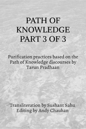 Path of Knowledge|Part 3 of 3