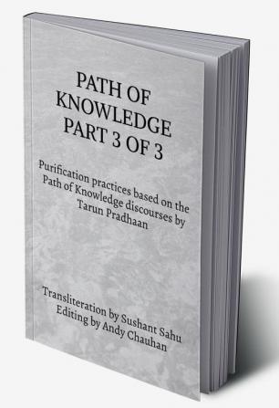 Path of Knowledge|Part 3 of 3