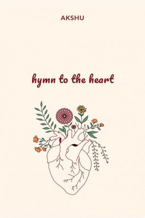 Hymn to the Heart