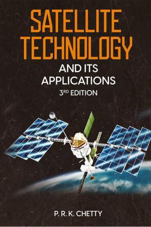 Satellite Technology and Its Applications | 3rd Edition