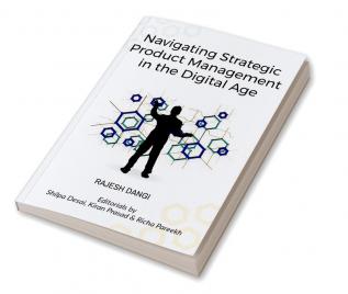 Navigating Strategic Product Management in the Digital Age