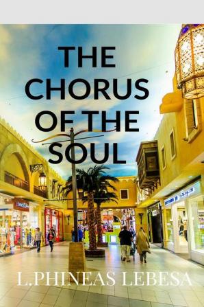 The Chorus Of The Soul