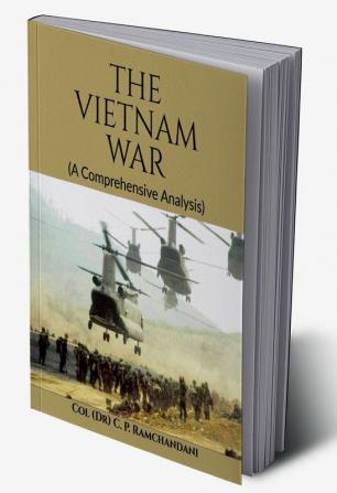 The Vietnam War: A Comprehensive Analysis