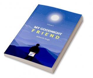 My Goodnight Friend: Volume 1