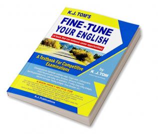 Fine-tune Your English: For Competitive Examinations