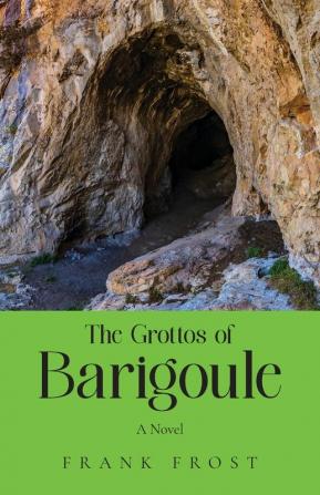 The Grottos of Barigoule