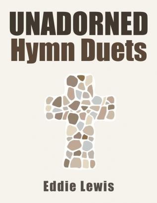 Unadorned Hymn Duets