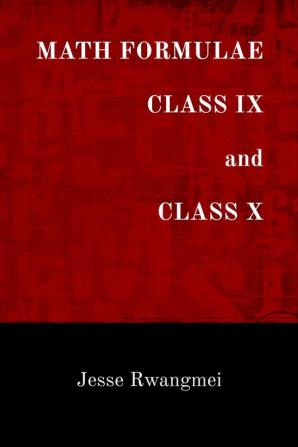 MATH FORMULAE CLASS IX and CLASS X