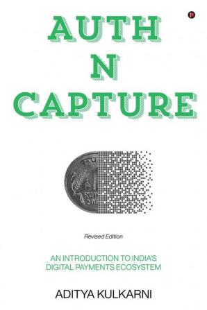 AUTH N CAPTURE (Revised Edition)