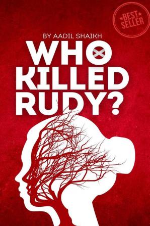 Who Killed Rudy?