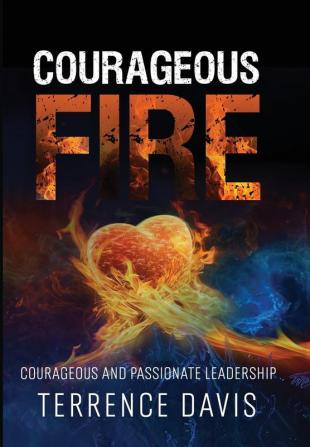 Courageous Fire