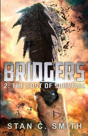 The Cost of Survival: 2 (Bridgers)