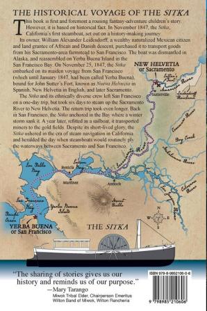 The Sitka Adventure: Voyage To New Helvetia