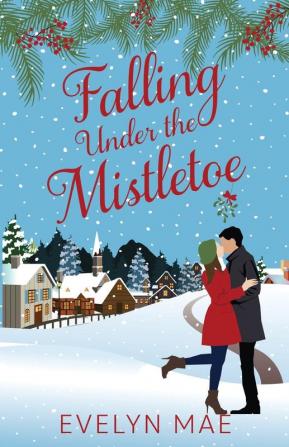 Falling Under the Mistletoe