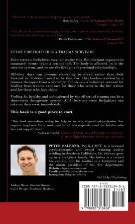 Fit For Off-Duty: A Manual for Firefighters: Healing from Work-Related Trauma Restoring Personal Relationships and Thriving at Home