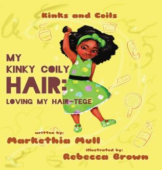 Kinks and Coils: My Kinky Coily Hair: Loving My Hair-tege