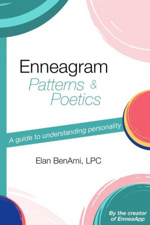 Enneagram Patterns & Poetics