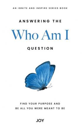 Answering the "Who Am I" Question