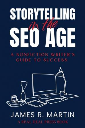 STORYTELLING IN THE SEO AGE