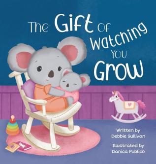 The Gift of Watching You Grow