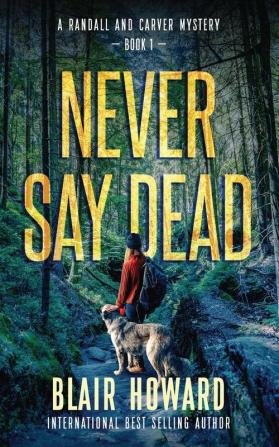 Never Say Dead