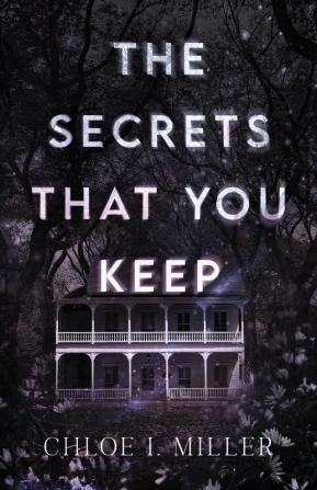 The Secrets That You Keep