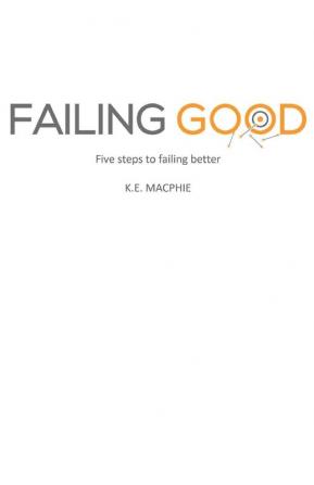 Failing Good