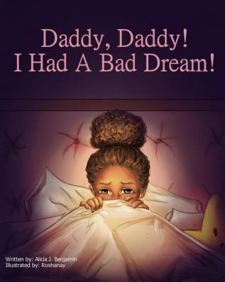 Daddy Daddy! I Had A Bad Dream!