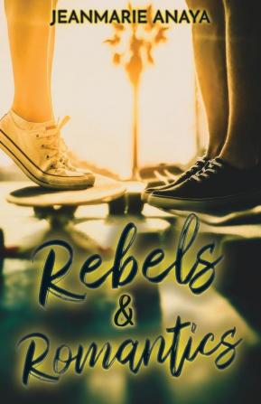 Rebels & Romantics