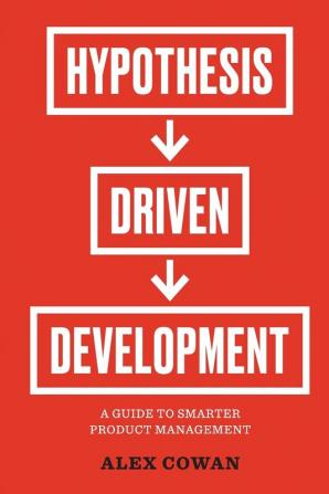 Hypothesis-Driven Development