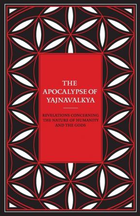 The Apocalypse of Yajnavalkya