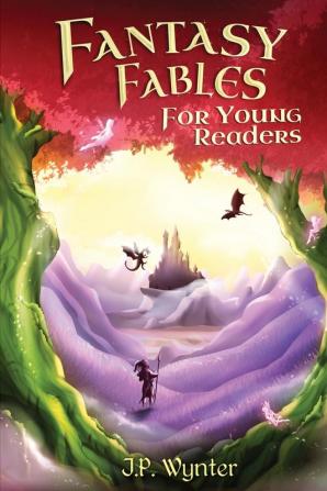 Fantasy Fables for Young Readers