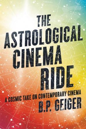 The Astrological Cinema Ride