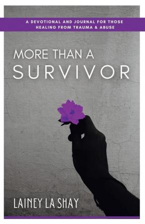 More Than A Survivor