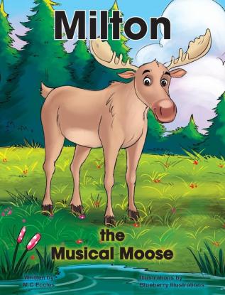 Milton the  Musical Moose