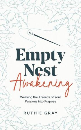 Empty Nest Awakening