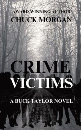 Crime Victims A Buck Taylor Novel