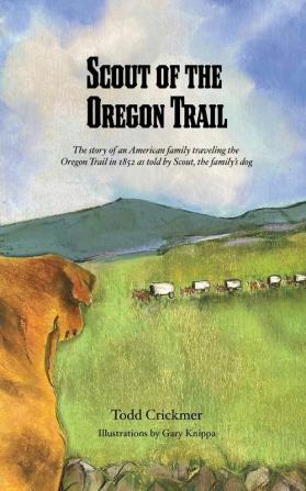 Scout of the Oregon Trail