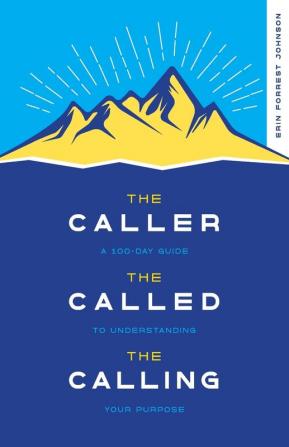 The Caller the Called the Calling