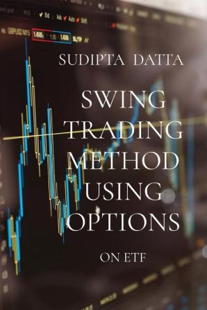 SWING TRADING METHOD USING OPTIONS