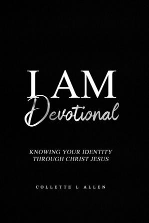 I Am Devotional