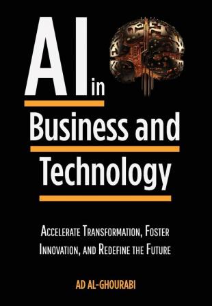 Artificial Intelligence in Business and Technology