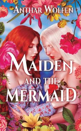 Maiden and the Mermaid